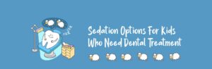 sedation - options